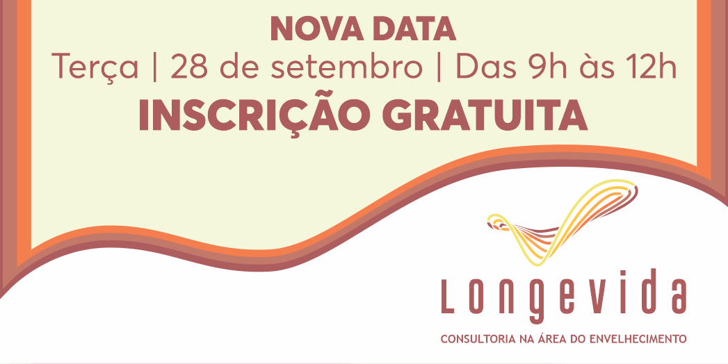 Longevia - Seminário Brasil Portugal